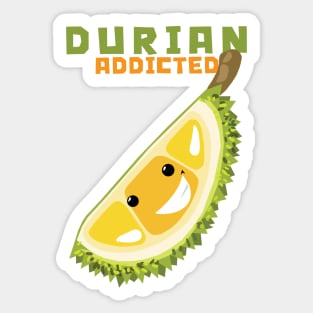 Durian Addicted Sticker